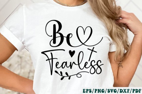 Be Fearless SVG: A Brand Designer's Review for Faith-Inspired Crafts & Graphics