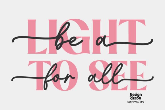 Christian Light Quote Pink SVG for Crafts and Graphics