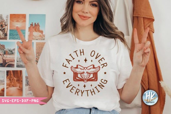 Faith over Everything: Christian SVG for Crafts and Graphics