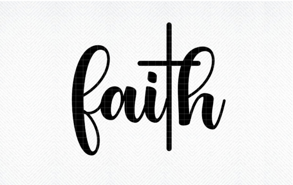 Faith SVG, Faith PNG, Faith Quote Graphics for Local Brands