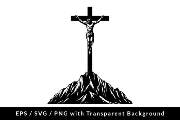Jesus Christ Crucifixion Silhouette for Graphics & Illustrations