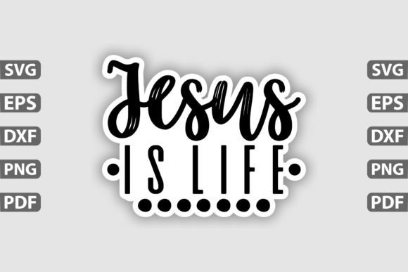 Jesus is Life Sticker Design for Crafts & Graphics