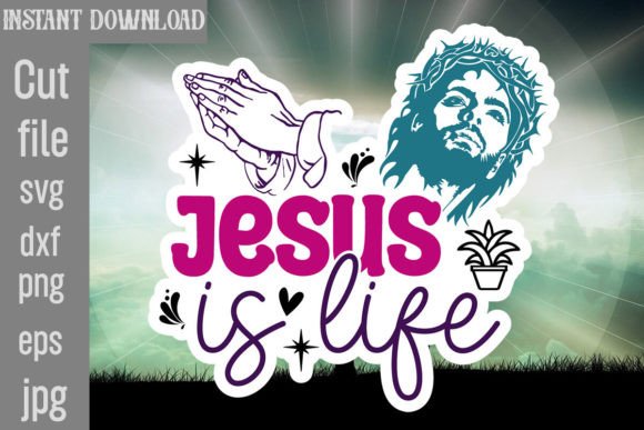Jesus is Life SVG Cut File: Graphics for Crafts