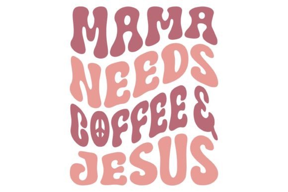 Mama Coffee Jesus Svg PNG: Faith Graphics for Modern Crafts
