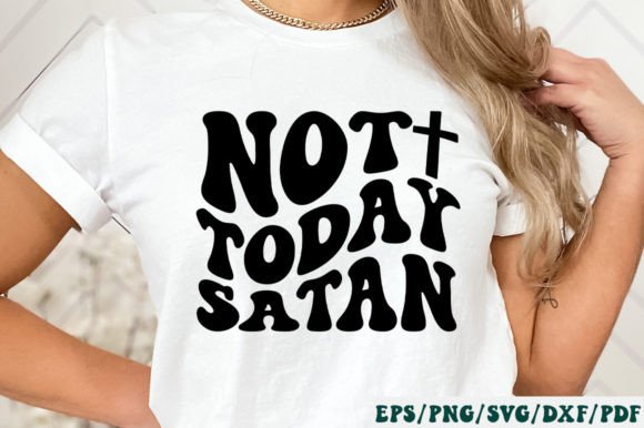 Not Today Satan Retro SVG: Graphics & Crafts for Bold Branding