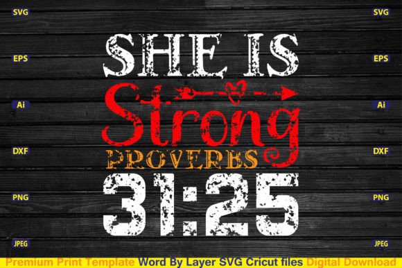 She is Strong Proverbs 3125 Svg for Crafts and Graphics