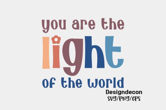 You Are the Light of the World Retro Svg Graphics for Crafts
